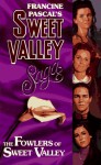 The Fowlers of Sweet Valley - Francine Pascal, Kate William