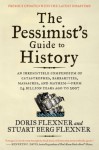 The Pessimist's Guide to History - Doris Flexner