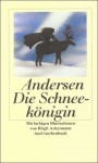 Die Schneekönigin - Hans Christian Andersen, Mathilde Mann, Birgit Ackermann