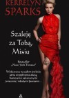 Szaleję za Tobą, Misiu - Kerrelyn Sparks