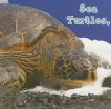 Sea Turtles, What Do You Do? (Rourke Board Books) - Holly Karapetkova