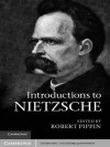 Introductions to Nietzsche - Robert B. Pippin