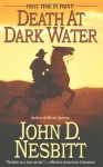 Death at Dark Water - John D. Nesbitt