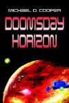 Doomsday Horizon - Michael D. Cooper