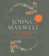 Everyone Communicates, Few Connect - John C. Maxwell