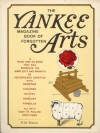 The Yankee Magazine Book of Forgotten Arts - Richard Bacon