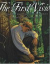 The First Vision: The Prophet Joseph Smith's Own Account - Joseph Smith Jr., Cary Austin, Greg Newbold