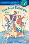 Five Silly Fishermen (Turtleback School & Library Binding Edition) (Step Into Reading - Level 2) - Roberta Edwards, Sylvie Wickstrom