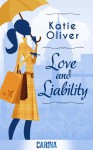 Love and Liability - Katie Oliver