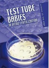 Test-Tube Babies: In Vitro Fertilization - Ann Fullick