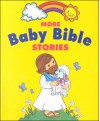 More Baby Bible Stories - Robin Currie