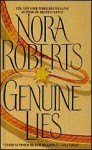 Genuine Lies - Nora Roberts
