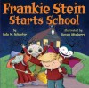 Frankie Stein Starts School - Lola M. Schaefer, Kevan Atteberry