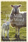 Milk of the Word: - Peter Barnes