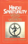 Hindu Spirituality I: Vedas Through Vedanta (World Spirituality: An Encyclopedic History of the Religious Quest, Volume 6) - Krishna Sivaraman, Krishna Silverman