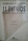 11 ensaios: literatura, política, história - Edmund Wilson