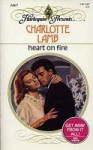 Heart on Fire (Harlequin Presents, #1467) - Charlotte Lamb