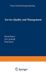 Service Quality and Management - Bernd Stauss, Jos Lemmink, Paul Kunst