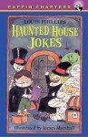 Haunted House Jokes - Louis Phillips, James Marshall