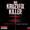 Der Kruzifix-Killer - Chris Carter, Achim Buch