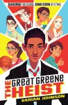 The Great Greene Heist - Varian Johnson