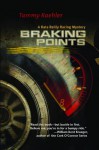 Braking Points: A Kate Reilly Mystery - Tammy Kaehler