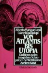 Von Atlantis bis Utopia 2: Hades bis Pyrandia - Alberto Manguel, Gianni Guadalupi