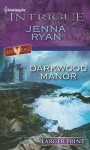 Darkwood Manor - Jenna Ryan