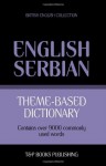 Theme-Based Dictionary British English-Serbian - 9000 Words - Andrey Taranov