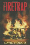 Firetrap - David Hodges