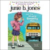 Junie B. Jones and the Stupid Smelly Bus, Book 1 - Barbara Park, Lana Quintal