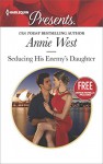 Seducing His Enemy's Daughter: Christmas at the Castello (bonus novella) (Harlequin Presents) - Annie West, Amanda Cinelli