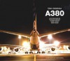 A380 - Erik Orsenna, Peter Bialobrzesky, Laurent Monlau, Isabel Muñoz, Mark Power