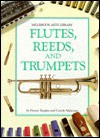 Flutes, Reeds, & Trumpets - Danny Staples, Carole Mahoney