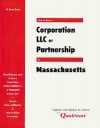 How to Form a Corporation LLC or Partnership in Massachusetts - W. Dean Brown, Dean W. Brown