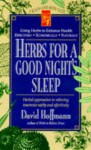 Herbs for a Good Night's Sleep - David Hoffmann