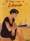 El largo viaje de Lena - Pierre Christin, André Juillard