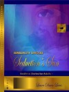 Sensuality Singles: Seduction's Sun (Sensuality, The Collection of Bedtime Stories for Adults) - Laura Dawn Lewis