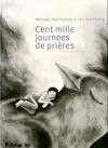 Cent mille journées de prières, tome 1 - Loo Hui Phang, Michaël Sterckeman