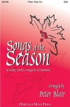 Songs of the Season - F Horn (Parts 1 & 3): 30 Holiday Favorites Arranged for All Instruments - Peter Blair