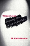 Vargas Llosa Among the Postmodernists - M. Keith Booker