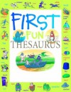 First Fun Thesaurus - Cindy Leaney