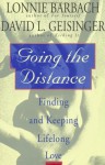 Going the Distance: Finding and Keeping Lifelong Love (Plume) - Lonnie Barbach, David L. Geisinger