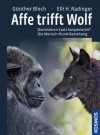 Affe trifft Wolf - Günther Bloch, Elli H. Radinger