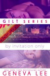 Gilt: By Invitation Only (Gilt Series Book 1) - Geneva Lee