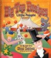 Big Top Recipes for Little People: The Big Apple Circus Official Cookbook for Kids and Would-Be Clowns - Favorite Recipes Press