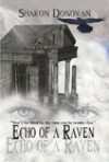 Echo Of A Raven - Sharon Donovan