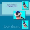 Flash the Super Dog - Lisa Jones