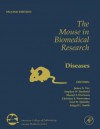 The Mouse in Biomedical Research, Volume 1: History, Wild Mice, and Genetics - James G. Fox