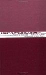 Equity Portfolio Management (Frank J. Fabozzi Series) - Frank J. Fabozzi Cfa, James L. Grant